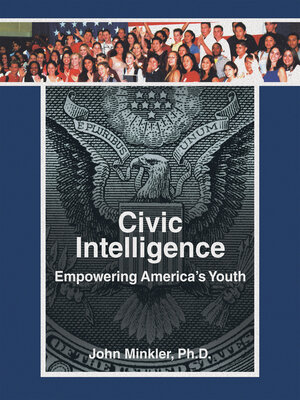 cover image of Civic Intelligence Empowering America's Youth